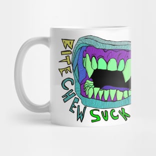 Bite... Chew... Sucks! Mug